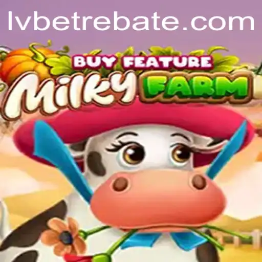 Exploring the World of MilkyFarmBuyFeature with LVbet